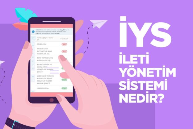 iys_giris_ileti_yonetim_sistemi_nedir İYS İleti Yönetim Sistemi Nedir?